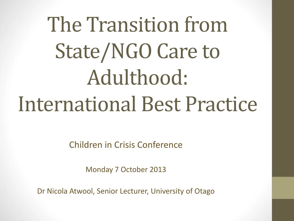 t he transition from state ngo care to adulthood international b est p ractice