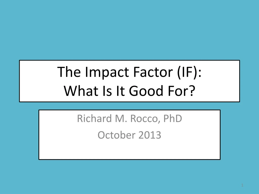 the impact factor if what is it good for