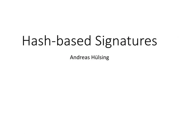 Hash-based Signatures