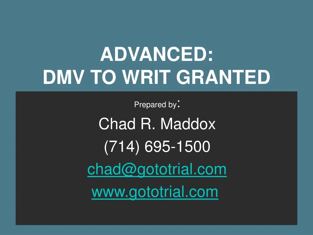advanced dmv to writ granted