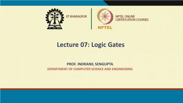 Lecture 07: Logic Gates