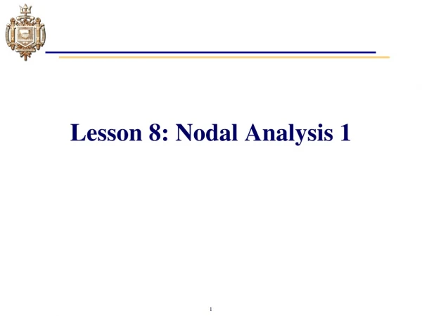 Lesson 8: Nodal Analysis 1