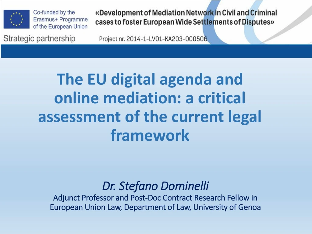 the eu digital agenda and online mediation a critical assessment of the current legal framework