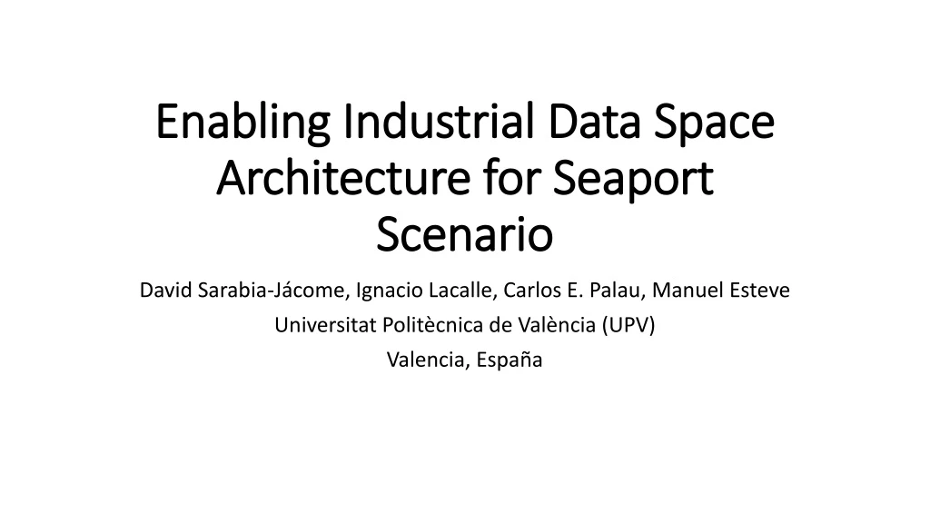 enabling industrial data space architecture for seaport scenario