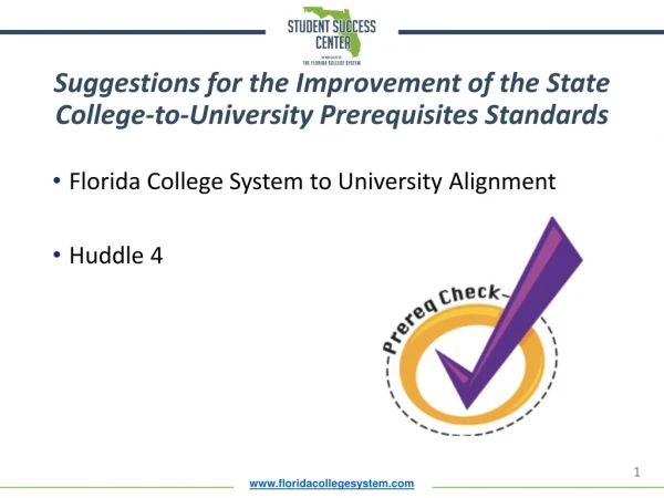 Suggestions for the Improvement of the State College-to-University Prerequisites Standards