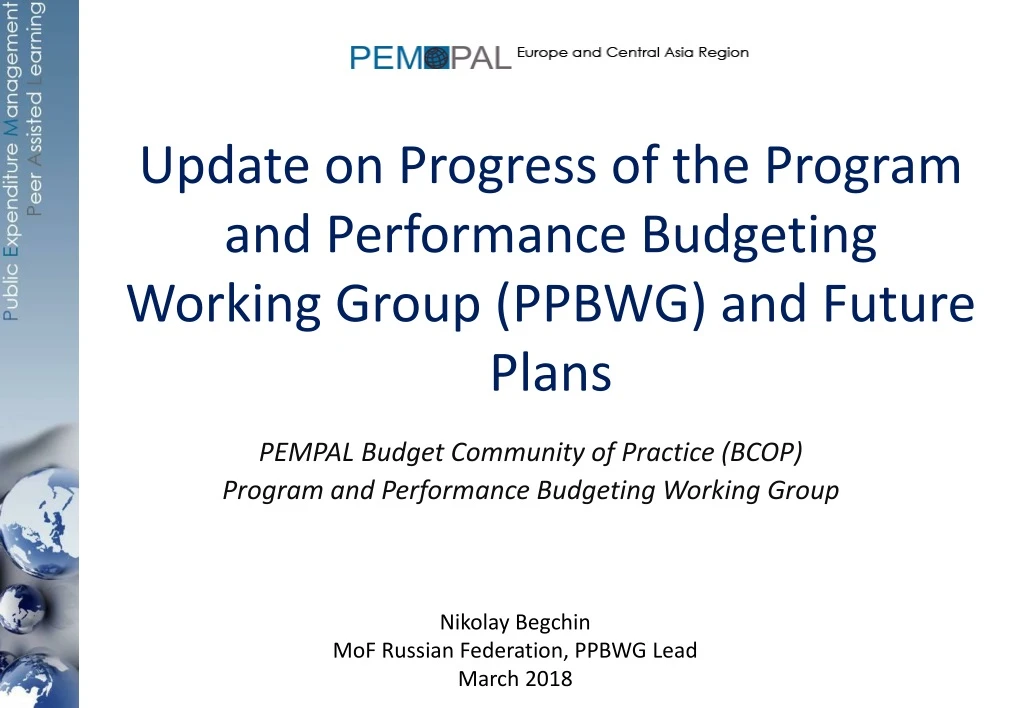 update on progress of the program and performance budgeting working group ppbwg and future plans