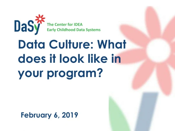 Data Culture: What does it look like in your program?