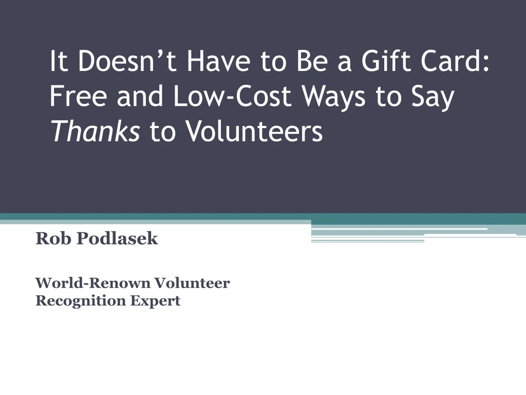 it doesn t have to be a gift card free and low cost ways to say thanks to volunteers