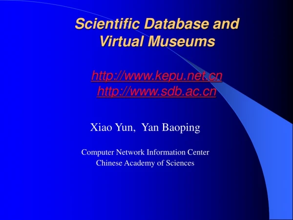 Scientific Database and Virtual Museums kepu sdb.ac