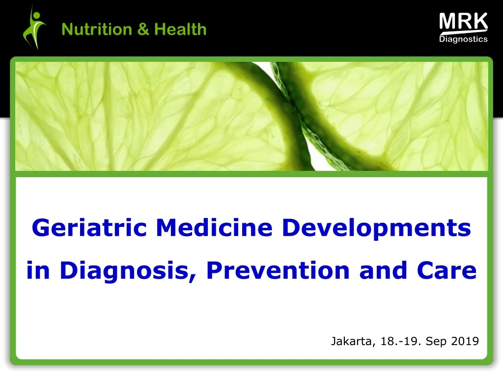 geriatric medicine developments in diagnosis prevention and care
