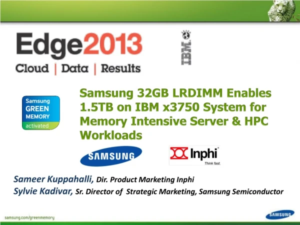 Samsung 32GB LRDIMM Enables 1.5TB on IBM x3750 System for Memory Intensive Server &amp; HPC Workloads