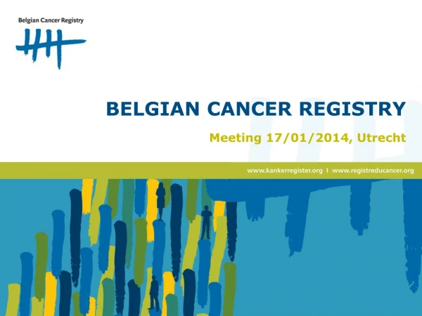BELGIAN CANCER REGISTRY