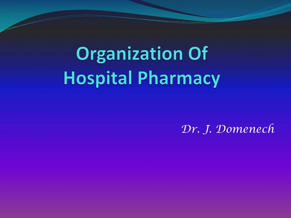 organization of hospital pharmacy