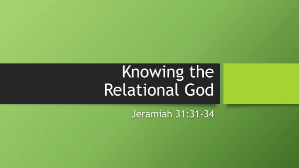 Knowing the Relational God
