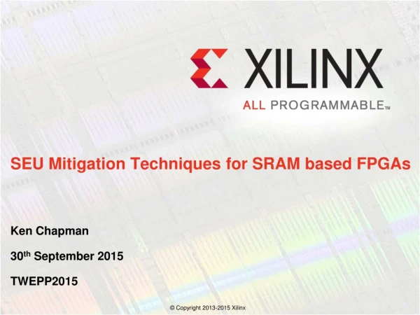 SEU Mitigation Techniques for SRAM based FPGAs
