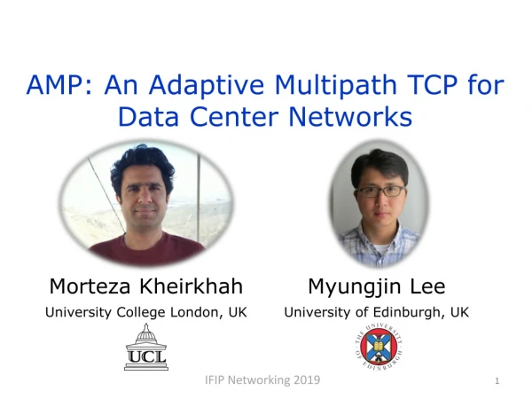 AMP: An Adaptive Multipath TCP for Data Center Networks