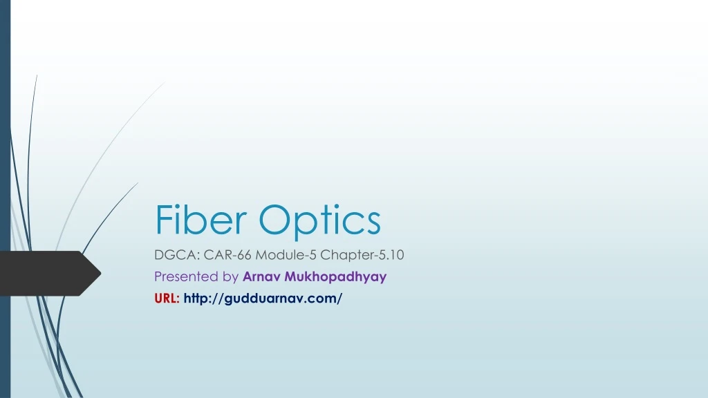 fiber optics