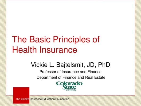 The Basic Principles of Health Insurance