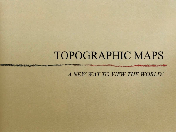TOPOGRAPHIC MAPS