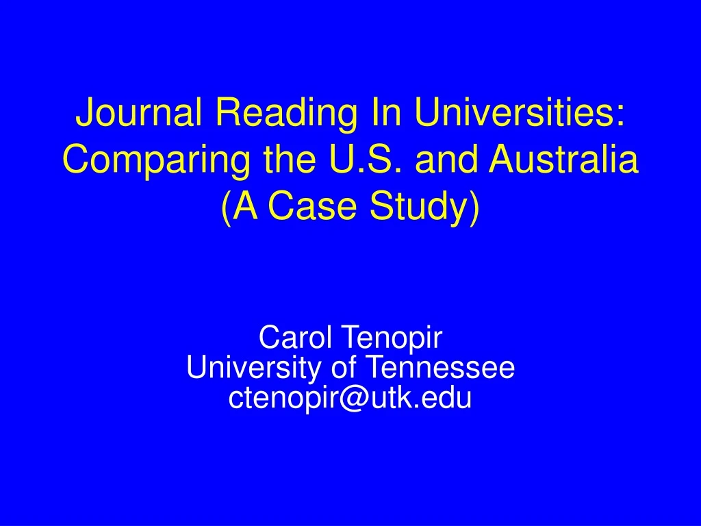 journal reading in universities comparing the u s and australia a case study