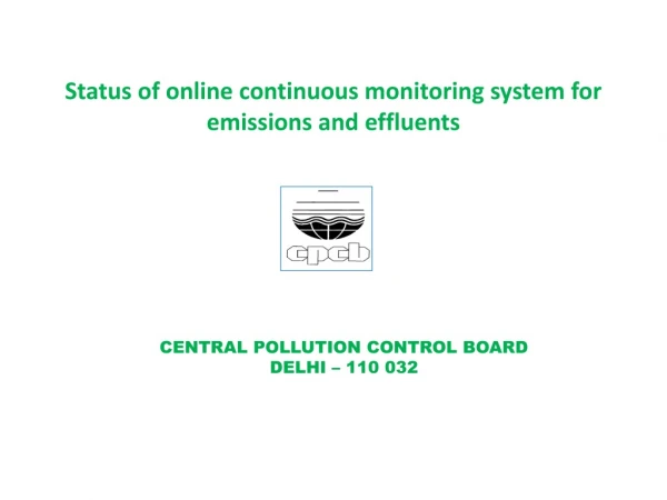 Status of online continuous monitoring system for emissions and effluents