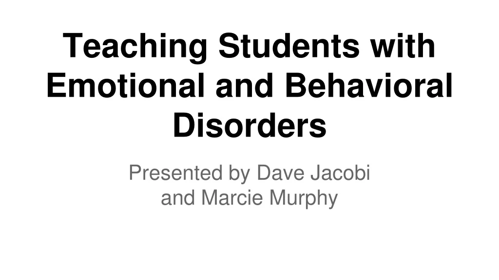 teaching students with emotional and behavioral disorders