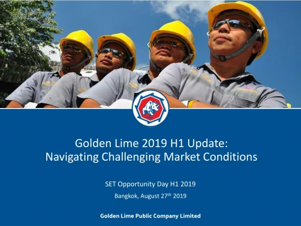 Golden Lime 2019 H1 Update: Navigating Challenging Market Conditions