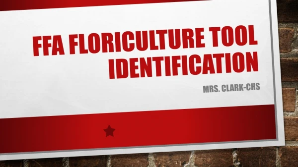 FFA Floriculture Tool identification