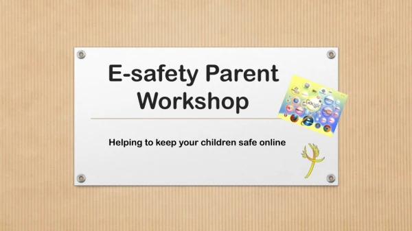 E-safety Parent Workshop