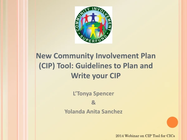 New Community Involvement Plan (CIP) Tool: Guidelines to Plan and Write your CIP
