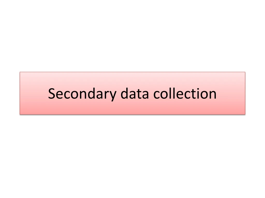 secondary data collection