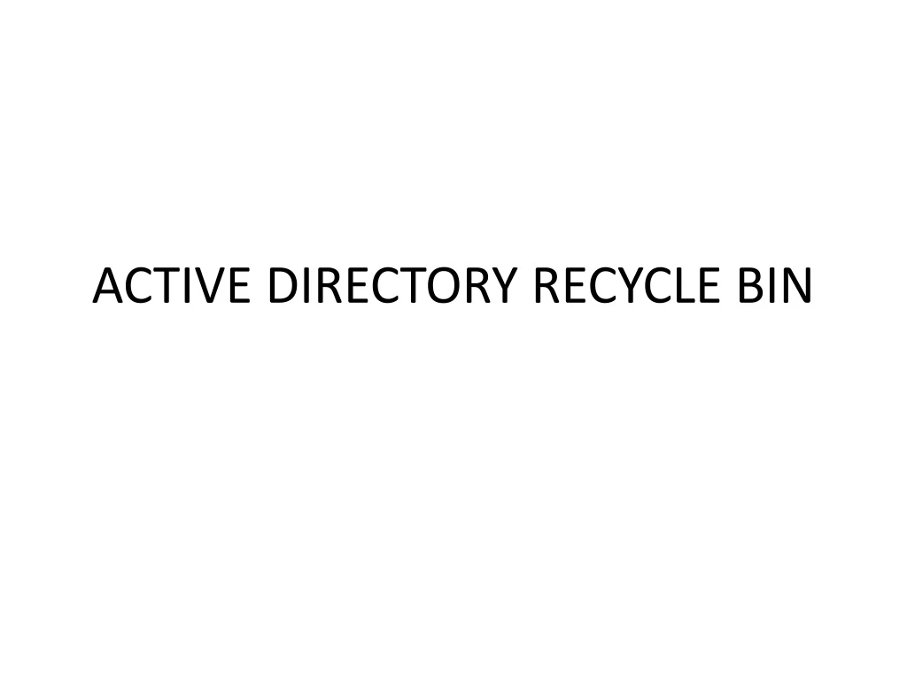 active directory recycle bin