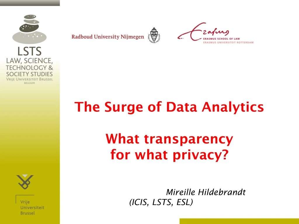 the surge of data analytics what transparency for what privacy