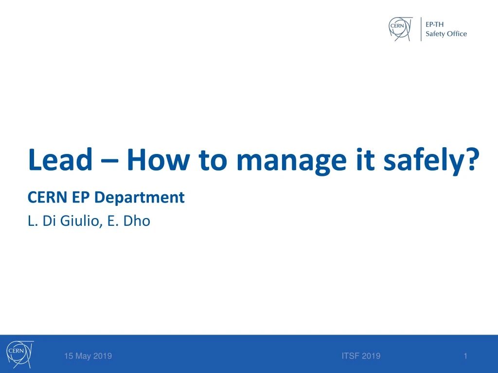 lead how to manage it safely