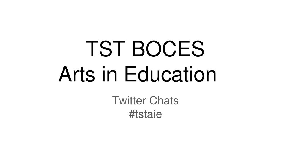 tst boces arts in education