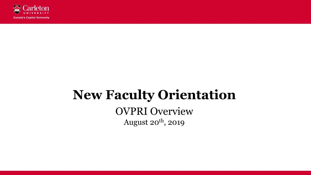 new faculty orientation ovpri overview august