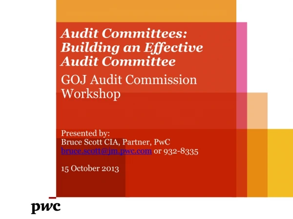 Audit Committees: Building an Effective Audit Committee