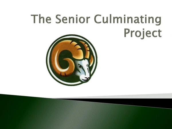 The Senior Culminating Project