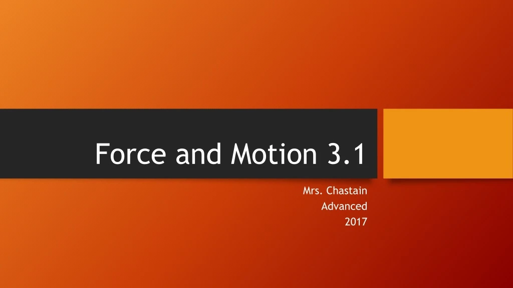 force and motion 3 1