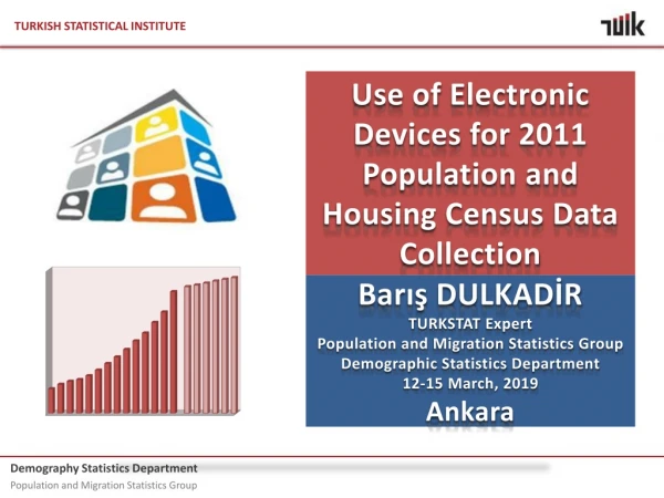 Use of E lectronic D evices for 2011 Populat i on a nd Hous i ng Census D ata C ollection