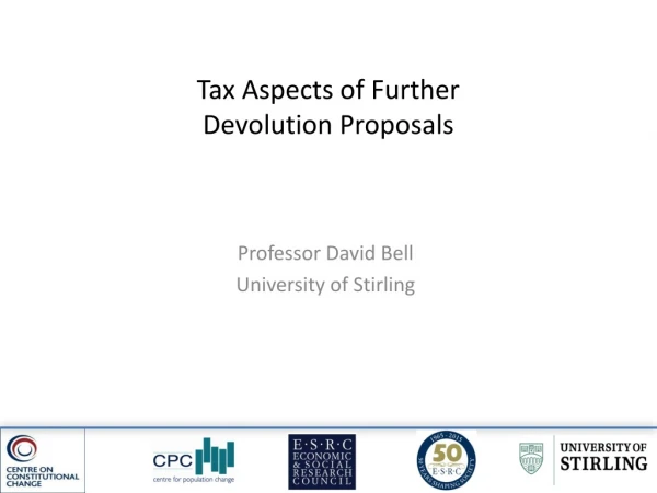 Tax Aspects of Further Devolution Proposals