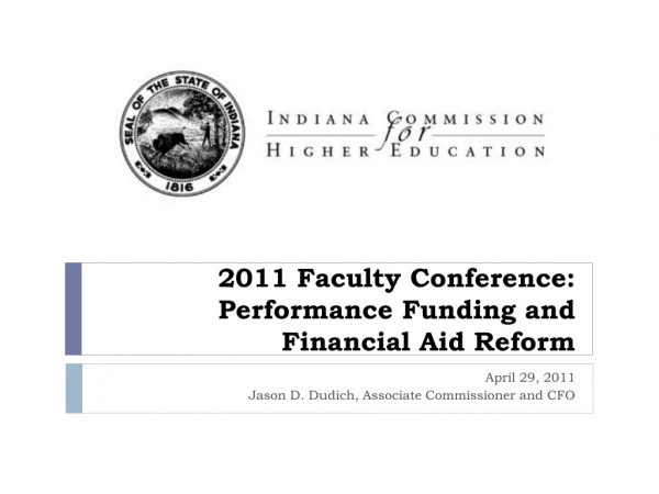 2011 Faculty Conference: Performance Funding and Financial Aid Reform