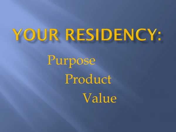 Your residency:
