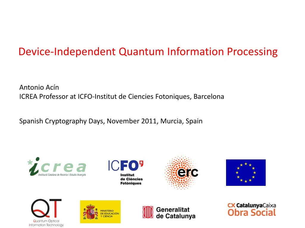 device independent quantum information processing