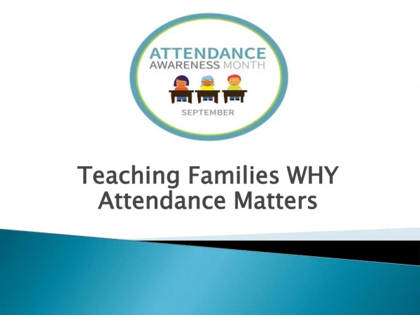 Teaching Families WHY Attendance Matters