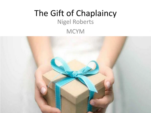 The Gift of Chaplaincy