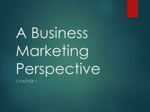 A Business Marketing Perspective
