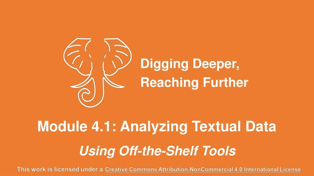 module 4 1 analyzing textual data using off the shelf tools