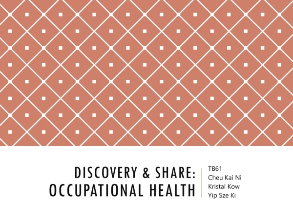 Discovery &amp; Share: Occupational Health