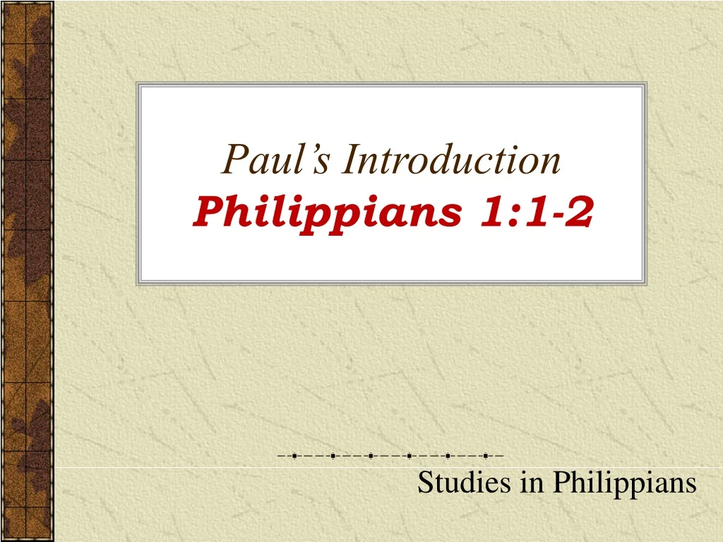 paul s introduction philippians 1 1 2